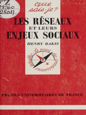 cover image of Les réseaux et leurs enjeux sociaux